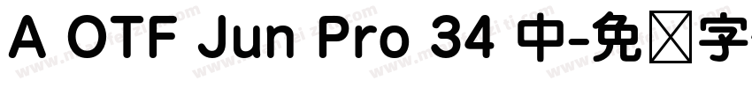 A OTF Jun Pro 34 中字体转换